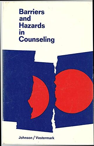 Barriers and Hazards in Counseling (9780395046944) by Johnson, Dorothy E.