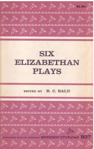 Imagen de archivo de Six Elizabethan Plays: 1585-1635 a la venta por Wonder Book