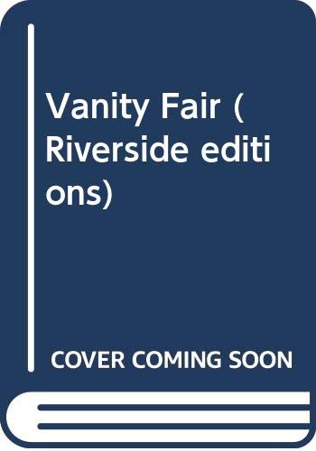 Imagen de archivo de Vanity Fair (Riverside Editions) a la venta por Wonder Book