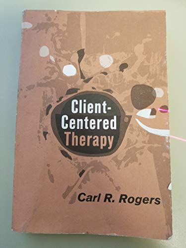 9780395053225: Client-Centered Therapy: Its Current Practice, Implications and Theory