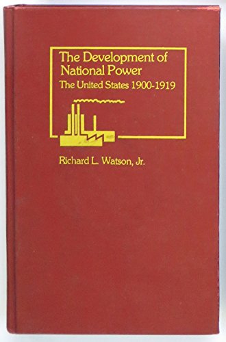 Imagen de archivo de The development of national power: The United States, 1900-1919 a la venta por WeSavings LLC