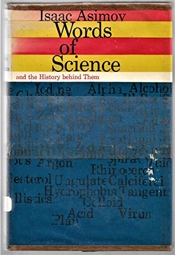 Stock image for Words of Science, and the History Behind Them. for sale by GF Books, Inc.