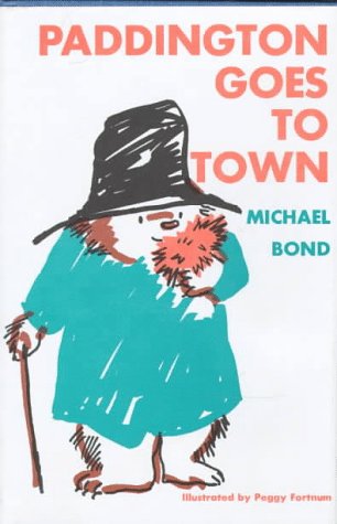 Paddington Goes to Town (9780395066355) by Bond, Michael