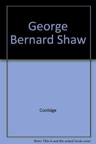 George Bernard Shaw (9780395067239) by Coolidge