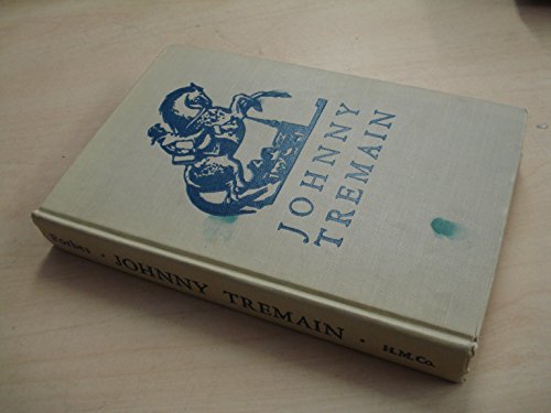 Beispielbild fr Johnny Tremain zum Verkauf von Half Price Books Inc.