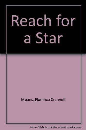 Stock image for Reach for a Star for sale by Half Price Books Inc.