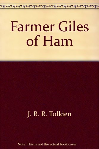 9780395071212: Farmer Giles of Ham by J. R. R. Tolkien; Pauline Baynes