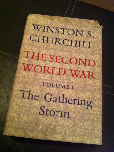 9780395075371: The Second World War, Volume 1: The Gathering Storm
