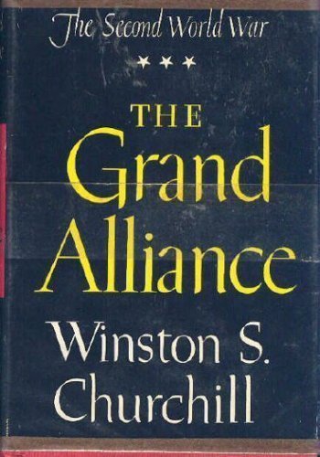 The Grand Alliance (The Second World War) - Winston S. Churchill