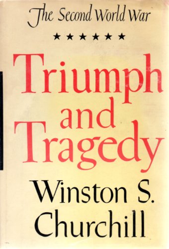 Beispielbild fr The Second World War Triumph and Tragedy Winston Churchill 1953 zum Verkauf von HPB-Ruby