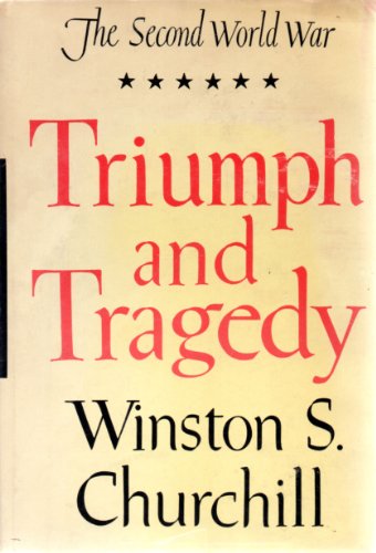 9780395075401: Triumph and Tragedy