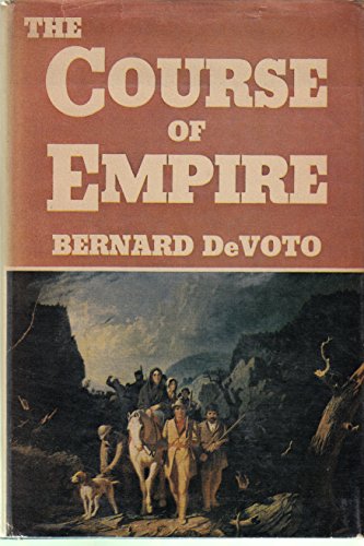 Beispielbild fr The Course of Empire: zum Verkauf von Better World Books