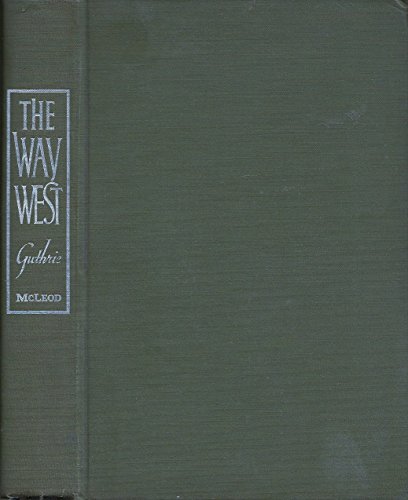 Imagen de archivo de The Way West a la venta por Better World Books