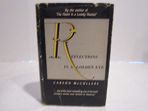 reflections in a golden eye by carson mccullers reflections in a golden eye by carson mccullers