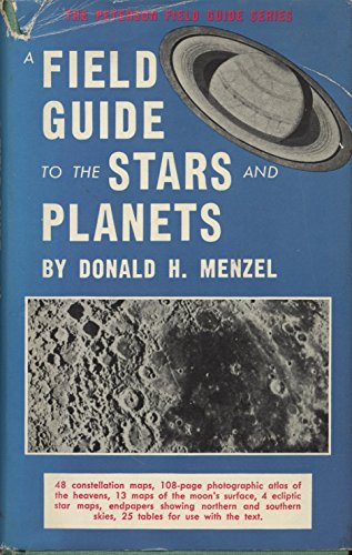 Imagen de archivo de A field guide to the stars and planets,: Including the moon, satellites, comets, and other features of the universe, (The Peterson field guide series) a la venta por HPB Inc.