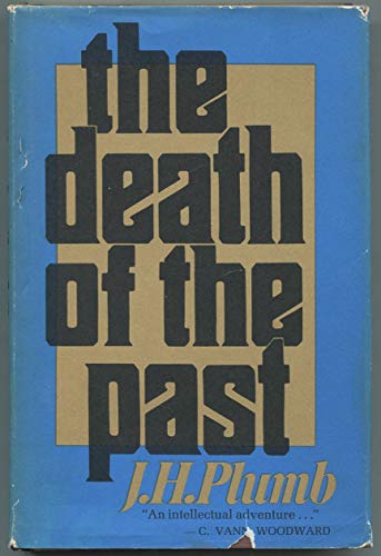 9780395081037: The Death of the Past