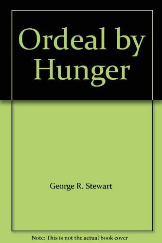 Stock image for Ordeal by Hunger for sale by Blindpig Books