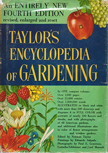 Beispielbild fr Taylor's Encyclopedia of Gardening: Horticulture and Landscape Design zum Verkauf von Wonder Book