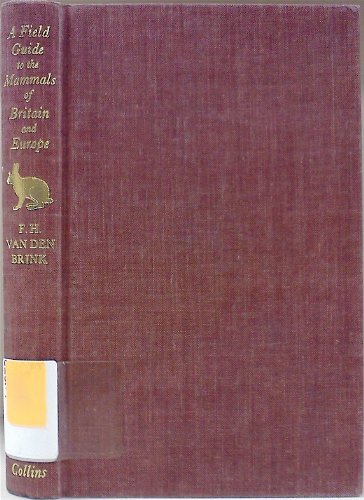 9780395082805: Field Guide to the Mammals of Britain and Europe