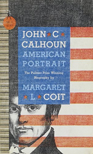 9780395083543: John C Calhoun American Portrait