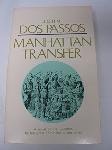 Beispielbild fr Manhattan Transfer zum Verkauf von Better World Books