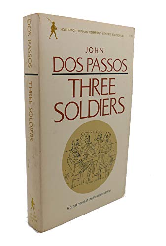 9780395083895: Three Soldiers