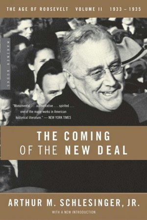 Imagen de archivo de The Coming of the Deal (The Age of Roosevelt) a la venta por Wonder Book