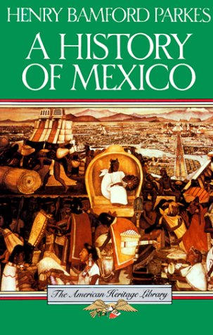 9780395084106: A History of Mexico (American Heritage Library)
