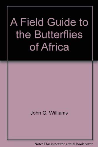 9780395110829: Field Guide to the Butterflies of Africa