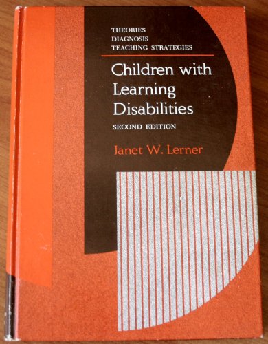 Beispielbild fr Children with learning disabilities: Theories, diagnosis, and teaching strategies zum Verkauf von Wonder Book