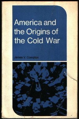 Stock image for America and the origins of the cold war (New perspectives in history) for sale by Webster's Bookstore Cafe, Inc.