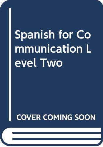 Stock image for Spanish for Communication Level Two for sale by Jenson Books Inc