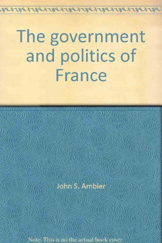 Stock image for The Government and Politics of France for sale by BookDepart