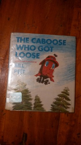 9780395125786: The caboose who got loose