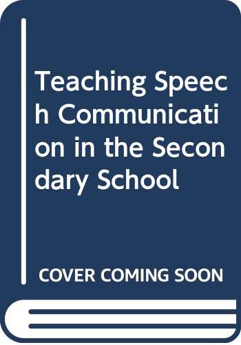 Teaching Speech Communication in the Secondary School (9780395126295) by William Dean Brooks; Gustav W. Friedrich