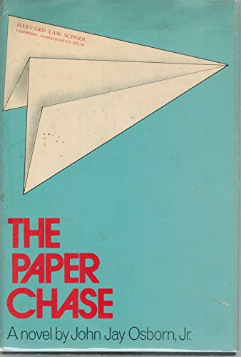 The Paper Chase (9780395126707) by OSBORN, John Jay.