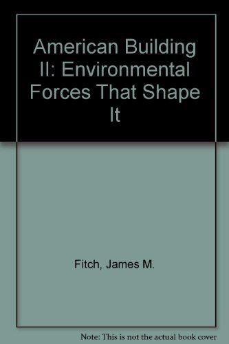 Beispielbild fr American Building II: Environmental Forces That Shape It zum Verkauf von Calamity Books