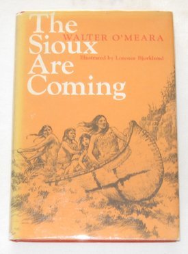 Stock image for Sioux Are Coming for sale by Better World Books