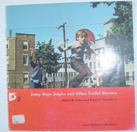 Jump rope jingles and other useful rhymes (Interaction: A student-centered language arts and read...