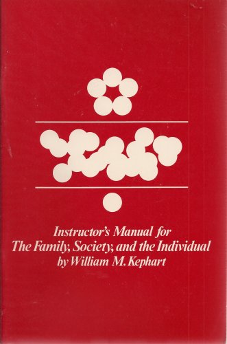 Stock image for Intructor's Manual for The Family, Society, and the Individual for sale by Kennys Bookstore