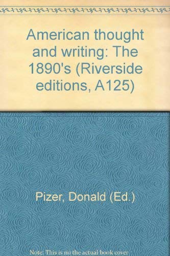 Beispielbild fr American Thought and Writing : The 1890's zum Verkauf von Better World Books