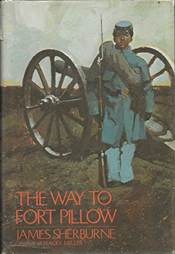 Stock image for The Way to Fort Pillow for sale by ThriftBooks-Dallas