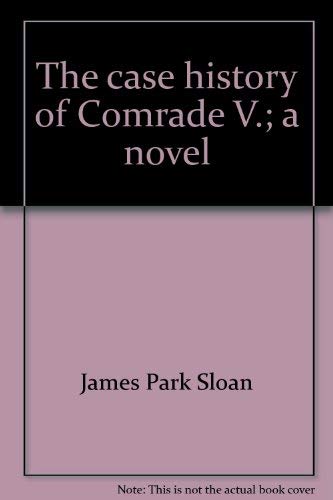 Stock image for THE CASE HISTORY OF COMRADE V for sale by Alkahest Books