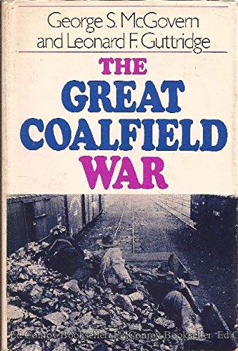 Beispielbild fr The Great Coalfield War zum Verkauf von Firefly Bookstore