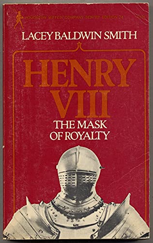 9780395136942: Title: Henry VIII The Mask of Royalty