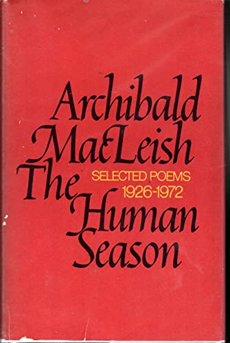 Beispielbild fr The Human Season : Selected Poems, 1926-1972 zum Verkauf von Better World Books
