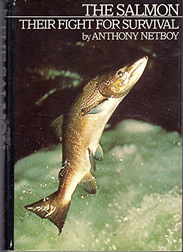 Imagen de archivo de THE SALMON: Their Fight for Survival. a la venta por ADAMS ANGLING BOOKS