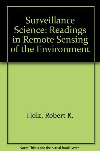 Stock image for The Surveillant Science: Remote Sensing of the Environment for sale by Vashon Island Books