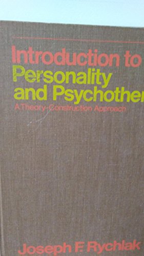 Imagen de archivo de Introduction to Personality and Psychotherapy: A Theory-Construction Approach a la venta por ThriftBooks-Dallas