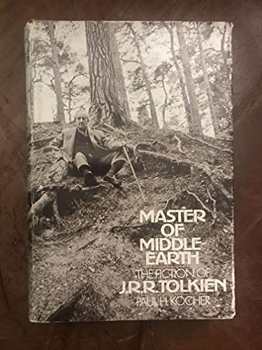 Beispielbild fr Master of Middle-Earth: The Fiction of J. R. R. Tolkien zum Verkauf von ThriftBooks-Atlanta